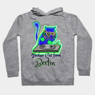 Techno Cat from Berlin Catsondrugs.com - Techno Party Ibiza Rave Dance Underground Festival Spring Break  Berlin Good Vibes Trance Dance technofashion technomusic housemusic Hoodie